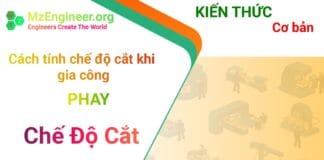 Cách tính chế độ cắt khi gia công phay