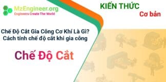 che do cat gia cong co khi la gi cach tinh che do cat khi gia cong