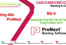 Bài 6 Hướng Dẫn Xuất Báo Cáo Và Tài Liệu Trong ProNest 2019