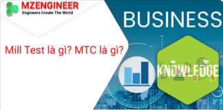 Mill Test là gì MTC là gì Khái niệm và các loại MTC thông dụng