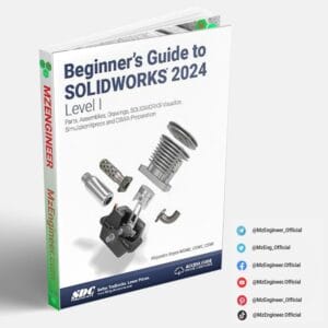 Beginner's Guide to SOLIDWORKS 2024 - Level 1 Beginner's Guide to SOLIDWORKS 2024 Level 1